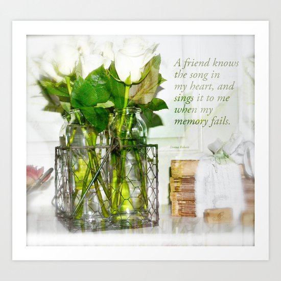 My friend knows the song in my heart Art Print
