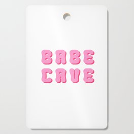 Babe cave groovy pinks Cutting Board