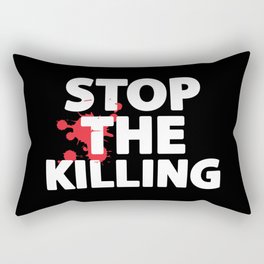 Stop The Killing Rectangular Pillow