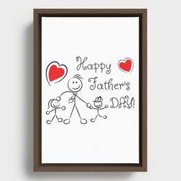 happy fathers day  Framed Canvas