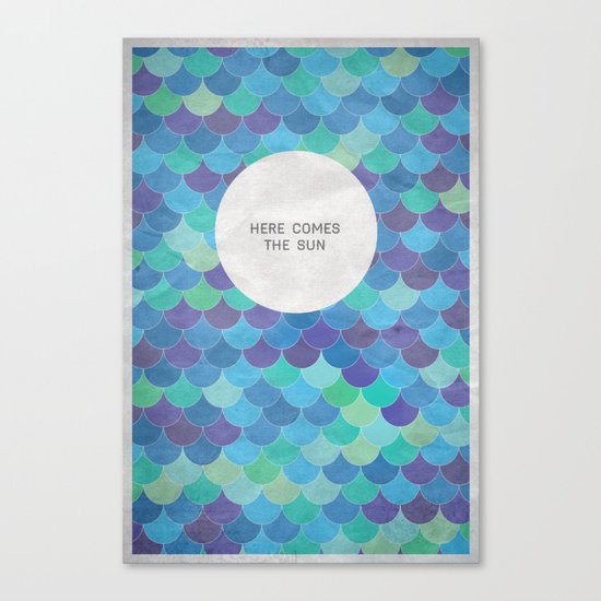 here comes the sun Canvas Print
