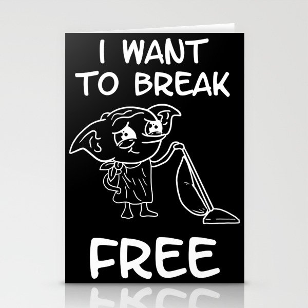 I want to break free Stationery Cards