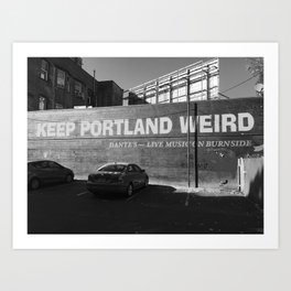 Keep Portland Weird Art Print