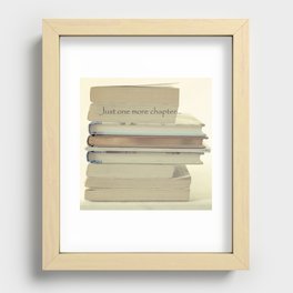 Just one more chapter... Recessed Framed Print