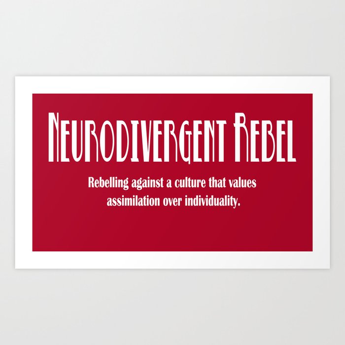 Red Neurodiversity Pride Neurodivergent Rebel Art Print
