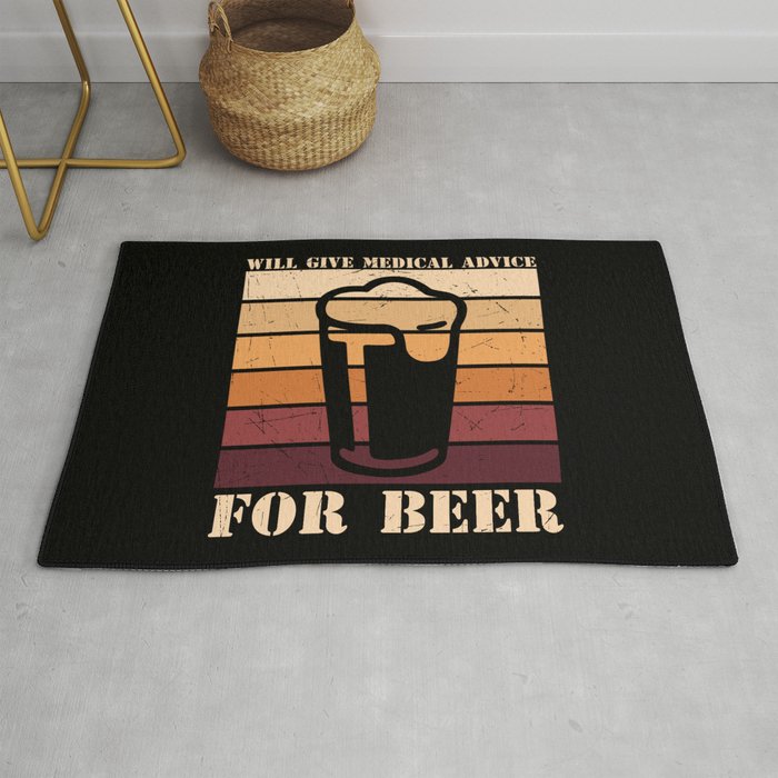 Will Give Medical Advice For Beer Funny Rug