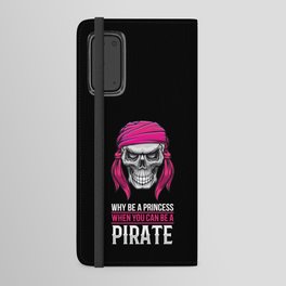 Pirate Princess Pirates Captain Skull Android Wallet Case