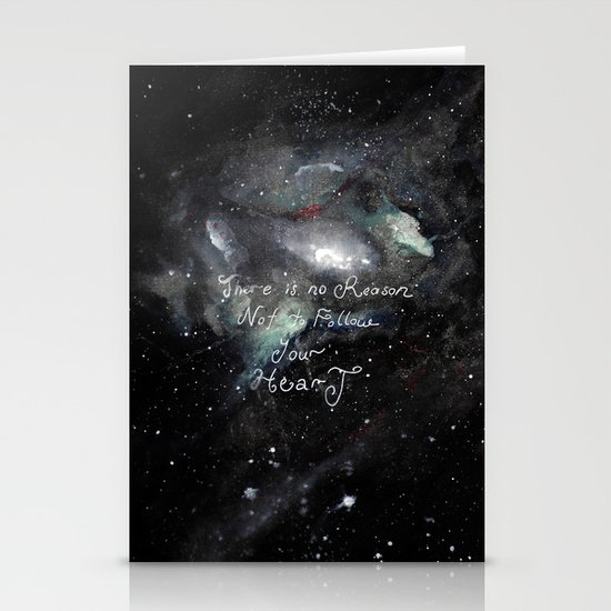 there is no reason not to follow your heart Stationery Cards