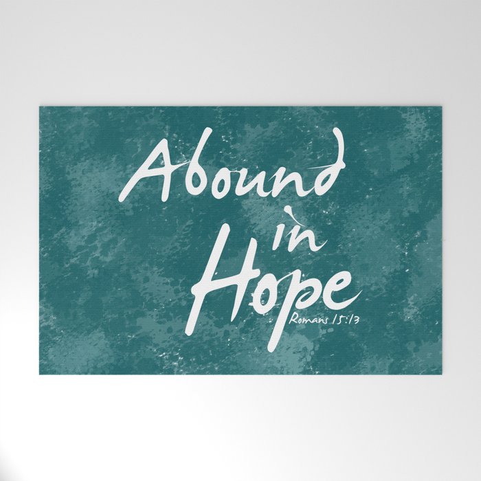 Abound In Hope Welcome Mat By Foxgloveandivy Society6