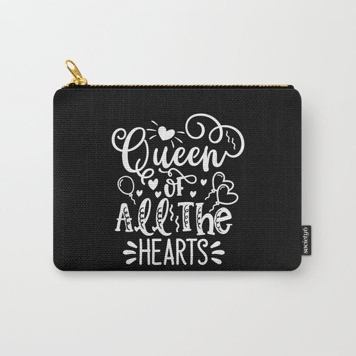 Queen Of All The Hearts Carry-All Pouch