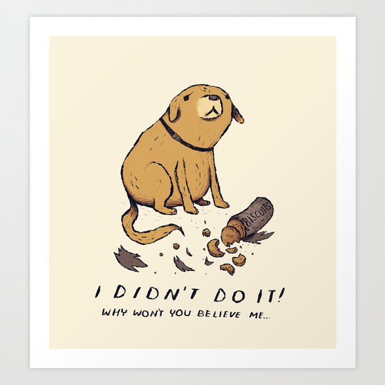 guilty dog Art Print