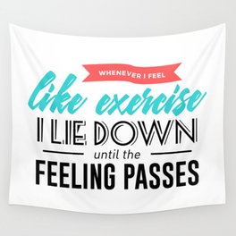 No Exercise Lazy Bum Funny Meme Wall Tapestry By Art Iculate