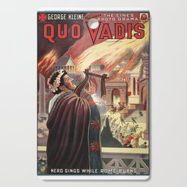Quo Vadis Nero Sings While Rome Burns Old Movie  Cutting Board