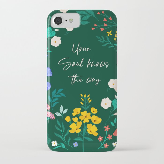 Bright Wildflowers with Inspirational Quote-Botanical garden art iPhone Case
