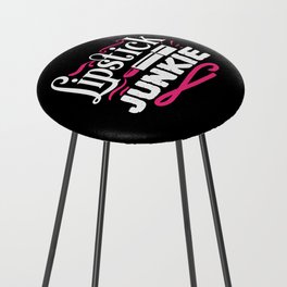 Lipstick Junkie Funny Beauty Makeup Quote Counter Stool