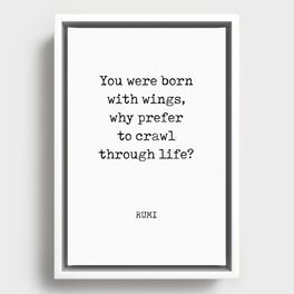 Rumi Quote 04 - You were born with wings - Typewriter Print Framed Canvas