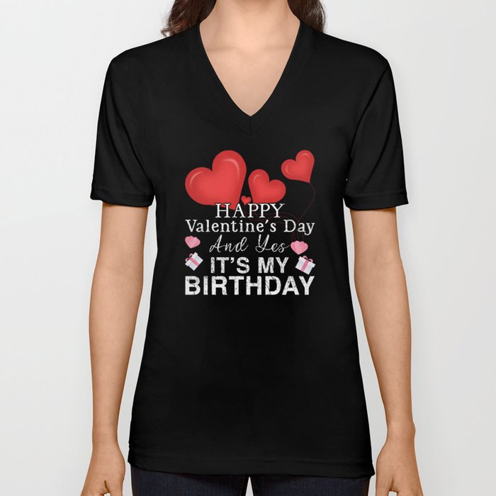Birth Heart Day Happy Valentines Day V Neck T Shirt