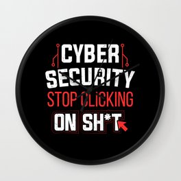Cybersecurity Hacking Don't Click IT Hacker Wall Clock