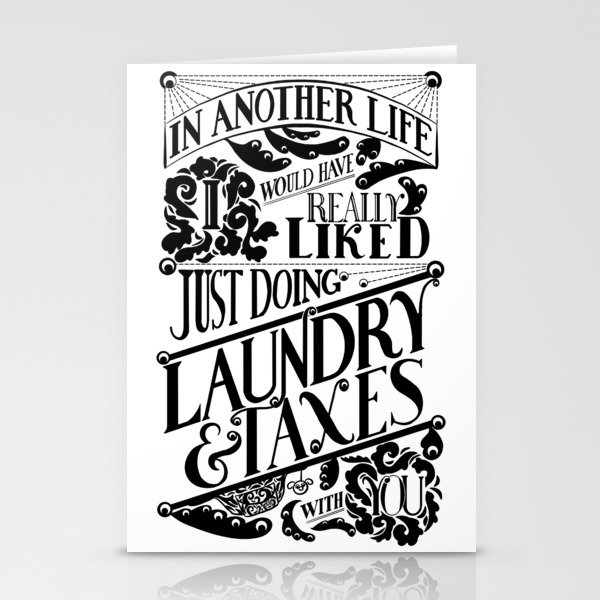 Laundry and Taxes | Everything Everywhere All at Once Quote | Ink Version Stationery Cards