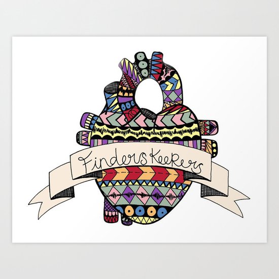 Finders Keepers Art Print