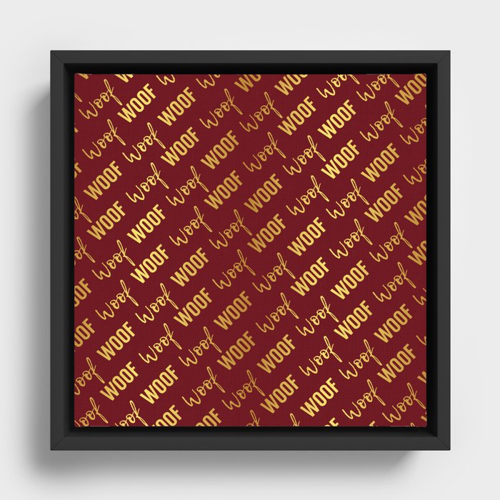 Dog Woof Quotes Red Yellow Gold Framed Canvas