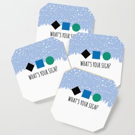 What's Your Sign? for Ski and Snowboard Lovers Coaster