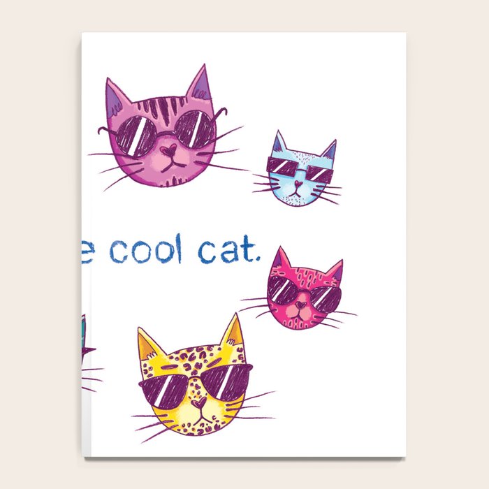 You Re One Cool Cat Notebook By Maggiecaton Society6