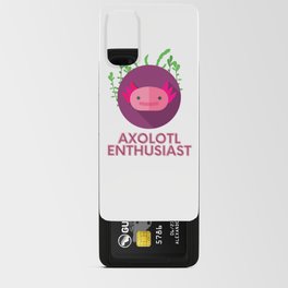 Axolotl Enthusiast Android Card Case