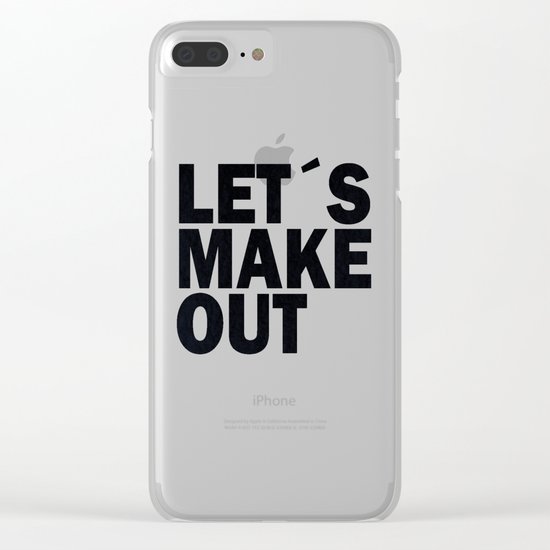 Let´s make out Clear iPhone Case