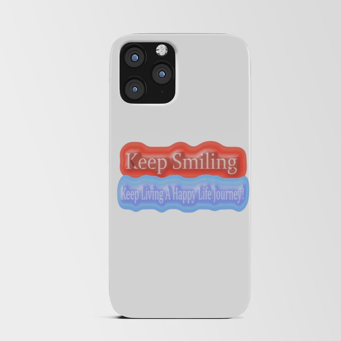 Cute Artwork Design About "Keep Smiling". Buy Now! iPhone Card Case