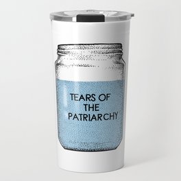 Tears Of The Patriarchy Blue Travel Mug