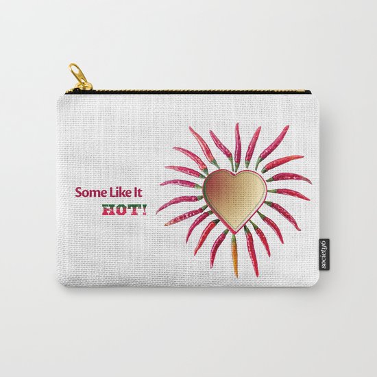 Some Like It Hot! Carry-All Pouch