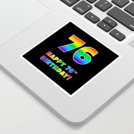[ Thumbnail: HAPPY 76TH BIRTHDAY - Multicolored Rainbow Spectrum Gradient Sticker ]