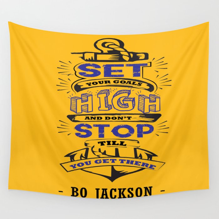 Set Your Goals High Bo Jackson Inspirational Sports Typographic Quote Art Wall Tapestry By Creativeideaz Society6