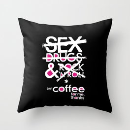 Just Coffee Throw Pillow