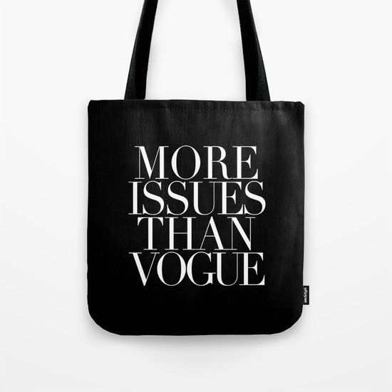 MORE ISSUES Tote Bag