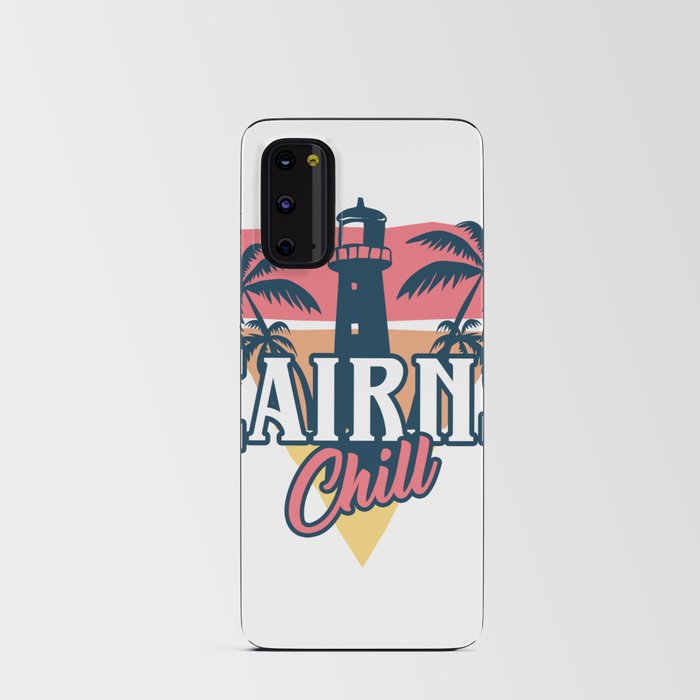 Cairns chill Android Card Case