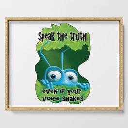 speak the truth  Serving Tray