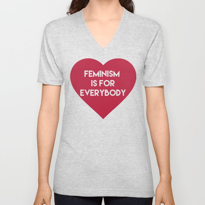 Feminism is for Everybody V Neck T Shirt
