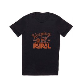 Keeping it Rural - Farm Style T Shirt