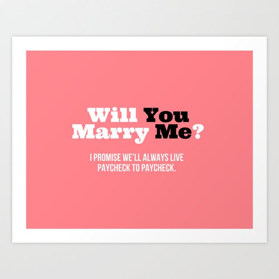 Marry Me Art Print