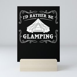 Glamping Tent Camping RV Glamper Ideas Mini Art Print