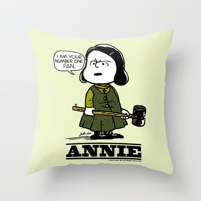 I Am Your Number One Fan Throw Pillow By Johngraphic Society6