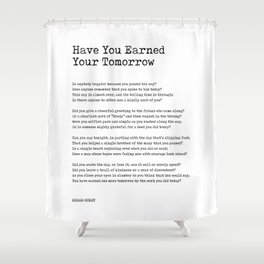 Have You Earned Your Tomorrow - Edgar Guest Poem - Literature - Typewriter 1 Shower Curtain