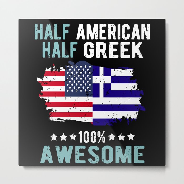 Half American Half Greek Metal Print