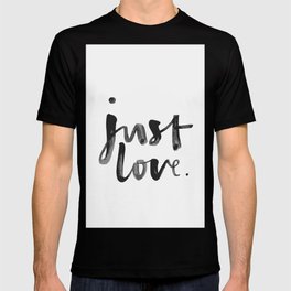 Just Love T Shirt