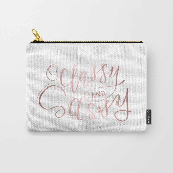 Classy & Sassy Carry-All Pouch