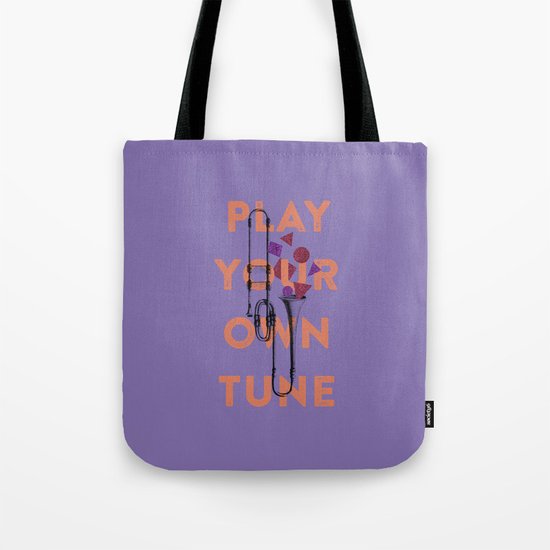 Play you own tune Tote Bag