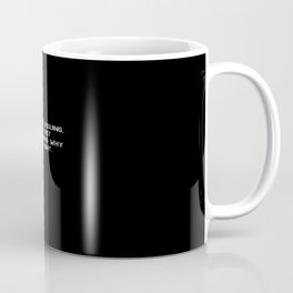 Funny Sayings Coffee Mugs To Match Your Personal Style Society6