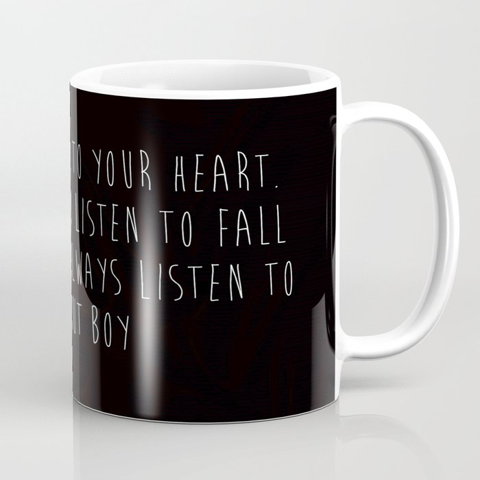 Always Listen to FOB (black) Coffee Mug